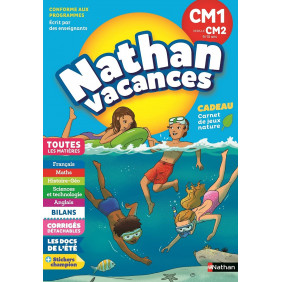 Nathan vacances du CM1 vers le CM2 9/10 ans Edition 2018