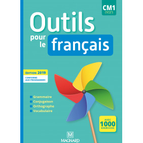 Outils pour le français CM1 cycle 3 - Edition 2019