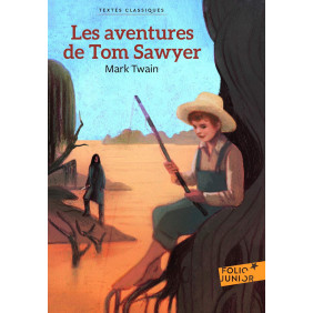 Les aventures de Tom Sawyer - 9 - 12 ans