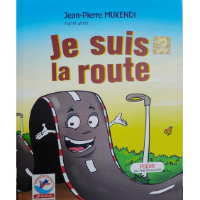 Je suis la route - Dès 5 ans