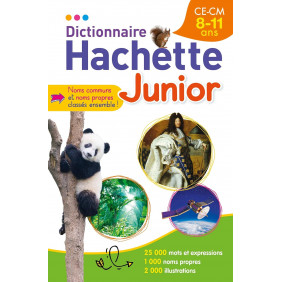Dictionnaire Hachette Junior - CE-CM - 8-11 ans