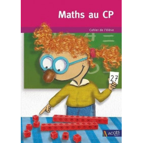 Maths au CP - Cahier de l'élève - Grand Format