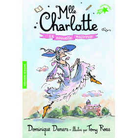 Une Aventure de Mlle Charlotte Tome 1 La nouvelle maîtresse