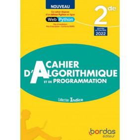 Cahier d'algorithmique et de programmation 2de Edition 2022