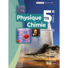 Physique Chimie 5e - Collection Regaud - Vento Manuel de l'élève - Edition 2017