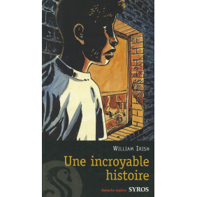 Une incroyable histoire - Poche - De 9 à 12 ans