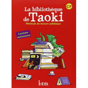 La bibliothèque de Taoki CP. Méthode de lecture syllabique