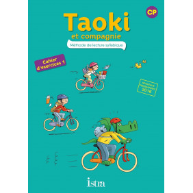 Méthode de lecture syllabique CP Taoki et compagnie. Cahier d'exercices 1 Edition 2017