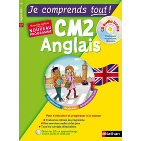 Anglais CM2 - cours + exercices + audio - Je comprends tout - conforme au programme de CM2