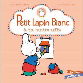 Petit Lapin Blanc Petit Lapin Blanc à la maternelle - Dès 3 ans