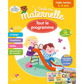 Toute ma maternelle - Tout le programme - Petite Section 3 - 4 ans