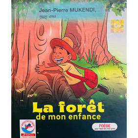 La forêt de mon enfance - Dès 5 ans