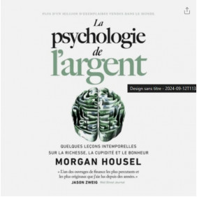 La Psychologie de l’argent