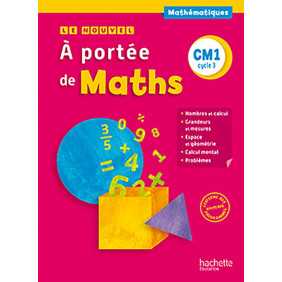 Maths CM1 Cycle 3 A portée de Maths Edition 2016