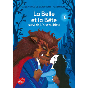 La belle et la bête. Suivi de L'oiseau bleu