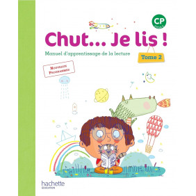 Chut... Je lis ! Méthode de lecture CP - Livre élève Tome 2 - Ed. 2016
