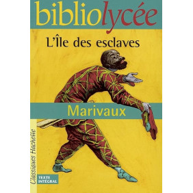 Bibliolycée - L'Ile des esclaves, Marivaux