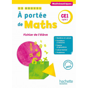 Le nouvel A portée de maths CE1. Fichier de l'élève Edition 2023