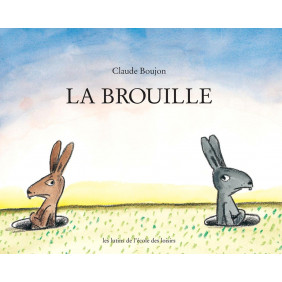 La Brouille - 3 - 8 ans