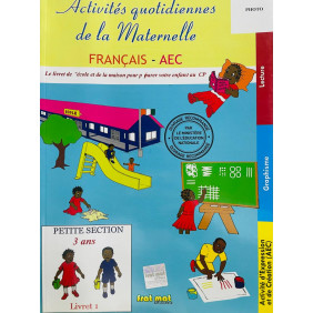 Activités quotidiennes de la maternelle français-AEC - PS - Dès 3 ans