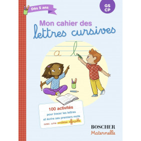 Mon cahier des lettres cursives GS-CP - Dès 5 ans