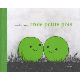 Trois petits pois - 2 - 5 ans