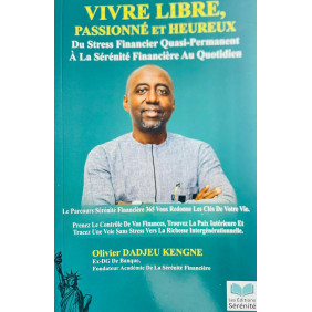 Vivre libre passionné et heureux