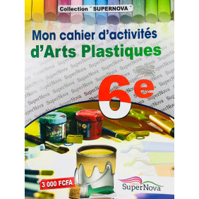 Mon cahier d'activités d'art plastiques 6eme