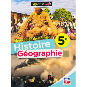 Mon cahier de maitrise histoire géographie 5ème