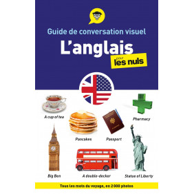 L'anglais pour les Nuls. Guide de conversation visuel