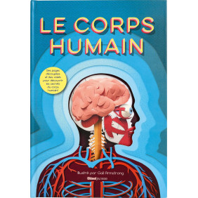 Le corps humain - Dès 6 ans