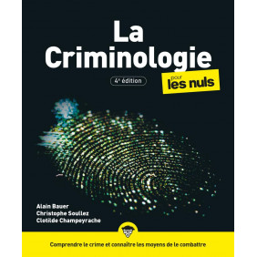 La Criminologie pour les Nuls 4e édition