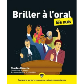 Briller à l'oral pour les nuls 2e édition