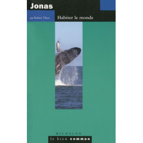 Jonas. Habiter le monde
