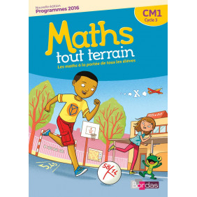 Maths tout terrain CM1. Fichier de l'élève Edition 2017