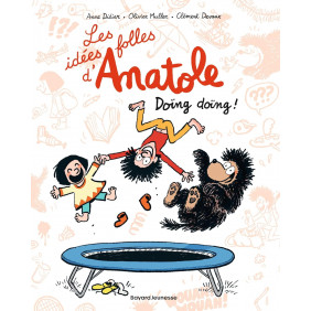 Les idées folles d'Anatole -Tome 3