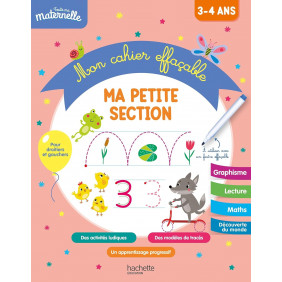 Toute ma maternelle - Mon cahier effaçable - Ma petite section 3- 4 ans