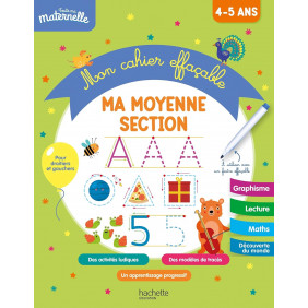 Toute ma maternelle - Mon cahier effaçable - Ma moyenne section 4-5 ans