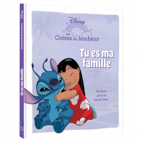 Lilo et Stitch. Tu es ma famille