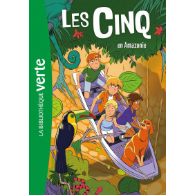 Les Cinq Tome 40 Les Cinq en Amazonie