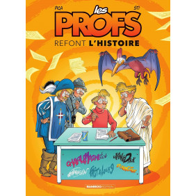 Les Profs refont l'Histoire Tome 2 - Dès 6 ans