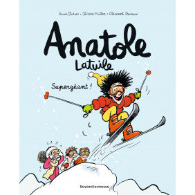 Anatole Latuile, Tome 14: Supergéant !