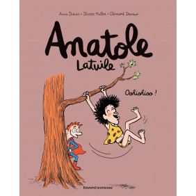 Anatole Latuile Tome 2 Oohiohioo !