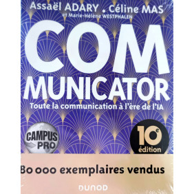 Communicator - 10e éd.: Toute la communication à l'ère de l'IA