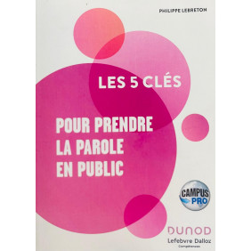 Campus Les 5 Clés Pour Prendre la Parole en Public