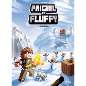 Frigiel et Fluffy tome 4 le royaume gelé