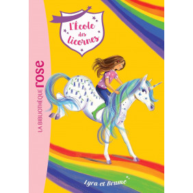 L'école des licornes Tome 17 Lyra et Brume