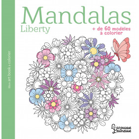 Mandalas Liberty. + de 60 modèles à colorier