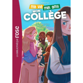Ma vie, mes amis, mon collège Tome 2 Populaire à tout prix