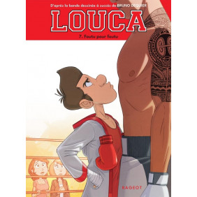 Louca Tome 7 Foutu pour foutu